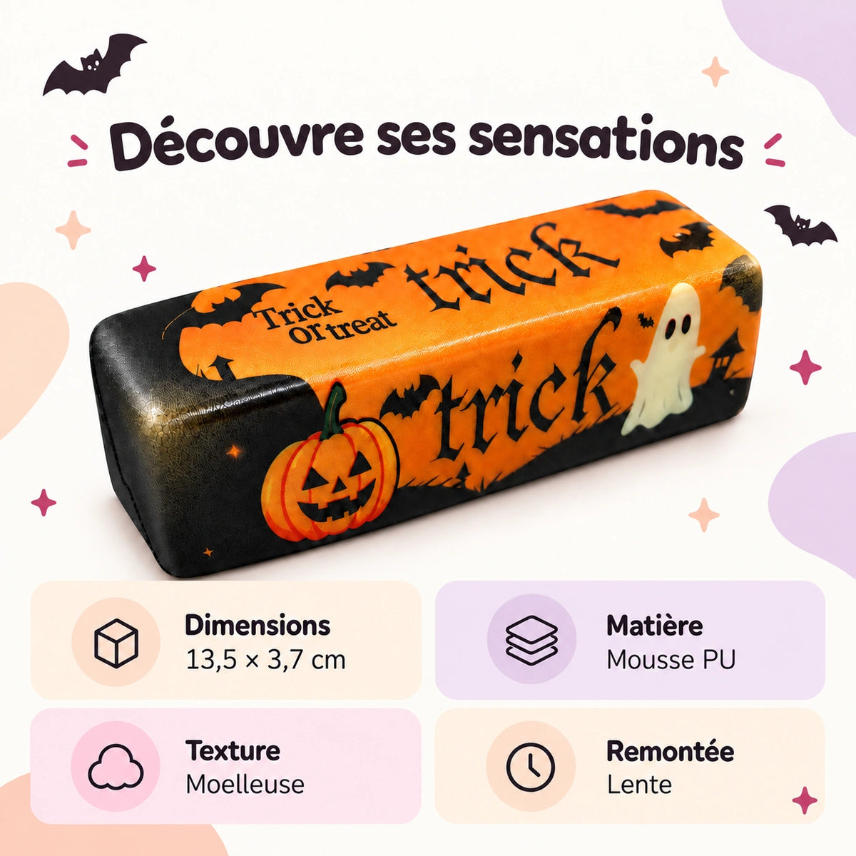 Halloween Butter Squishy : mousse PU, texture moelleuse, remontée lente et dimensions de 13,5 × 3,7 cm.